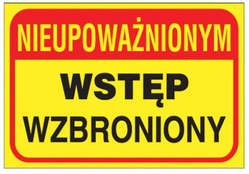 Znak Nieupoważ.Wstęp Wzbroniony Z-TB19-P-250x350 - zdjęcie 2