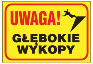 Znak Uwaga Głębokie Wykopy Z-TB4-P-250x350 - zdjęcie 2