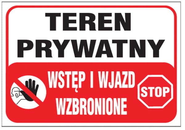 ZnakTeren Pryw.Wstęp i Wjazd Wzbr.Z-TB25-P-250x350 - zdjęcie 2